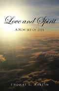Love and Spirit: A New Set of Eyes