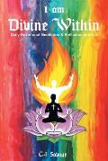 I Am Divine Within: Daily Devotional Meditation & Reflection Journal