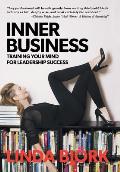 Inner Business: Training Your Mind for Leadership Success