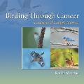 Birding Through Cancer: A Seasons of Change Journey