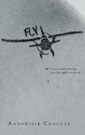 Fly: My Life In and Out of Religion, Sexuality, and Then Some