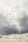 Awakened by My Angels: Learning to Heal