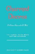 Charmed Divorce: A Positive Twist on the D-Word 101 Things to Do When Getting Divorced