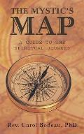 The Mystic's Map: A Guide to the Spiritual Journey
