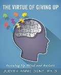 The Virtue of Giving Up: Growing Up Blind and Autistic