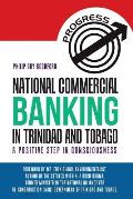 National Commercial Banking in Trinidad and Tobago: A Positive Step in Consciousness