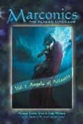 Marconics: Vol. 2 Angels of Atlantis