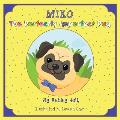 Miko the Perfectly Imperfect Pug