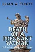 Death of a Pregnant Woman: A Rhodes and Burrows Mystery