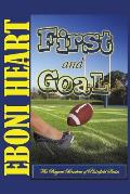 First and Goal: The Bryant Brothers of Plainfield Series