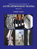 Principles and Management of Acute Orthopaedic Trauma: Third Edition