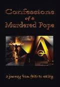 Confessions of a Murdered Pope: Testament of John Paul I