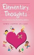 Elementary Thoughts: notes written to me from the hearts of children