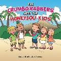 The Crumbgrabbers Meet the Honeylou Kids