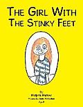 The Girl with the Stinky Feet