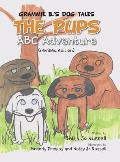 The Pups ABC Adventure: Grammie B.'s Dog Tales