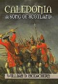 Caledonia: A Song of Scotland