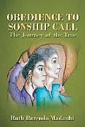 Obedience to Sonship Call: The Journey of the True