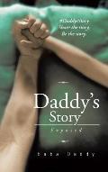Daddy's Story: Exposed