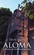 Aloma: - Or Memoirs of an Old Film Projectionist
