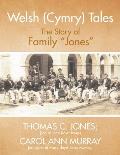 Welsh (Cymry) Tales: The Story of Family Jones