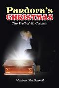 Pandora's Christmas: The Well of St. Celynin