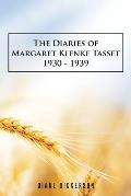 The Diaries of Margaret Klenke Tasset 1930 - 1939
