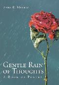 Gentle Rain of Thoughts: A Book of Poetry