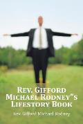 Rev. Gifford Michael Rodneys Lifestory Book