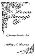 Poems Through Life: A Journey Into the Soul