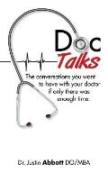 Doc Talks: The conversations you want to have with your doctor if only there was enough time.