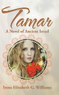 Tamar: A Novel of Ancient Israel