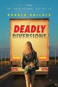 Deadly Diversions: Two