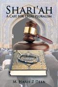 Shari'ah: A Case for Legal Pluralism