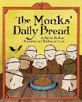 The Monks Daily Bread