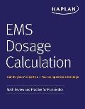 EMS Dosage Calculation: Math Review and Practice for Paramedics