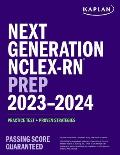 NextGen NCLEX RN Prep 2023 2024 Expert Strategies & Realistic Practice for the Next Generation NCLEX PN