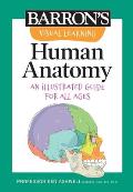 Visual Learning Human Anatomy An illustrated guide for all ages