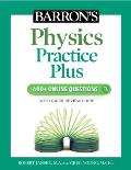 Barron's Physics Practice Plus: 400+ Online Questions and Quick Study Review