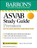 ASVAB Study Guide Premium 6 Practice Tests + Comprehensive Review + Online Practice