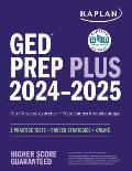 GED Test Prep Plus 2024 2025 Includes 2 Full Length Practice Tests 1000+ Practice Questions & 60 Hours of Online Video Instruction
