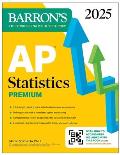 AP Statistics Premium, 2025: Prep Book with 9 Practice Tests + Comprehensive Review + Online Practice