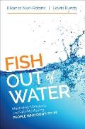 Fish Out of Water Mentoring Managing & Self Monitoring People Who Dont Fit In