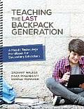 Teaching the Last Backpack Generation: A Mobile Technology Handbook for Secondary Educators