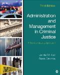 Administration and Management in Criminal Justice: A Service Quality Approach