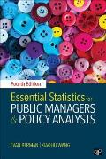 Essential Statistics For Public Managers & Policy Analysts Fourth Edition