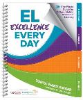 El Excellence Every Day: The Flip-To Guide for Differentiating Academic Literacy