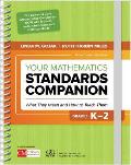 Your Mathematics Standards Companion, Grades K-2: What They Mean and How to Teach Them