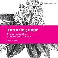 Nurturing Hope Christian Pastoral Care in the Twenty First Century