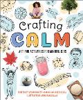 Crafting Calm: Art and Activities for Mindful Kids